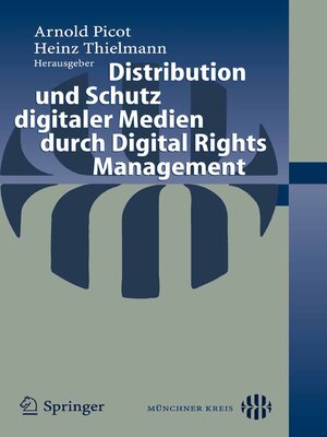 cover image of Distribution und Schutz digitaler Medien durch Digital Rights Management